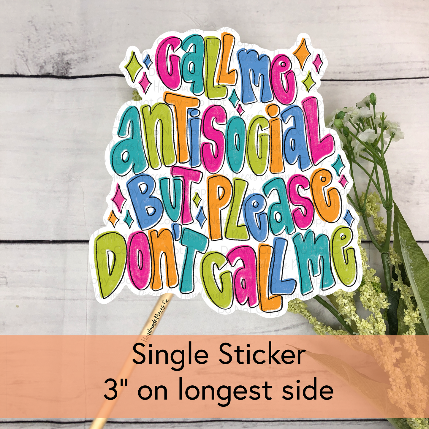 Call Me Antisocial - Vinyl Sticker