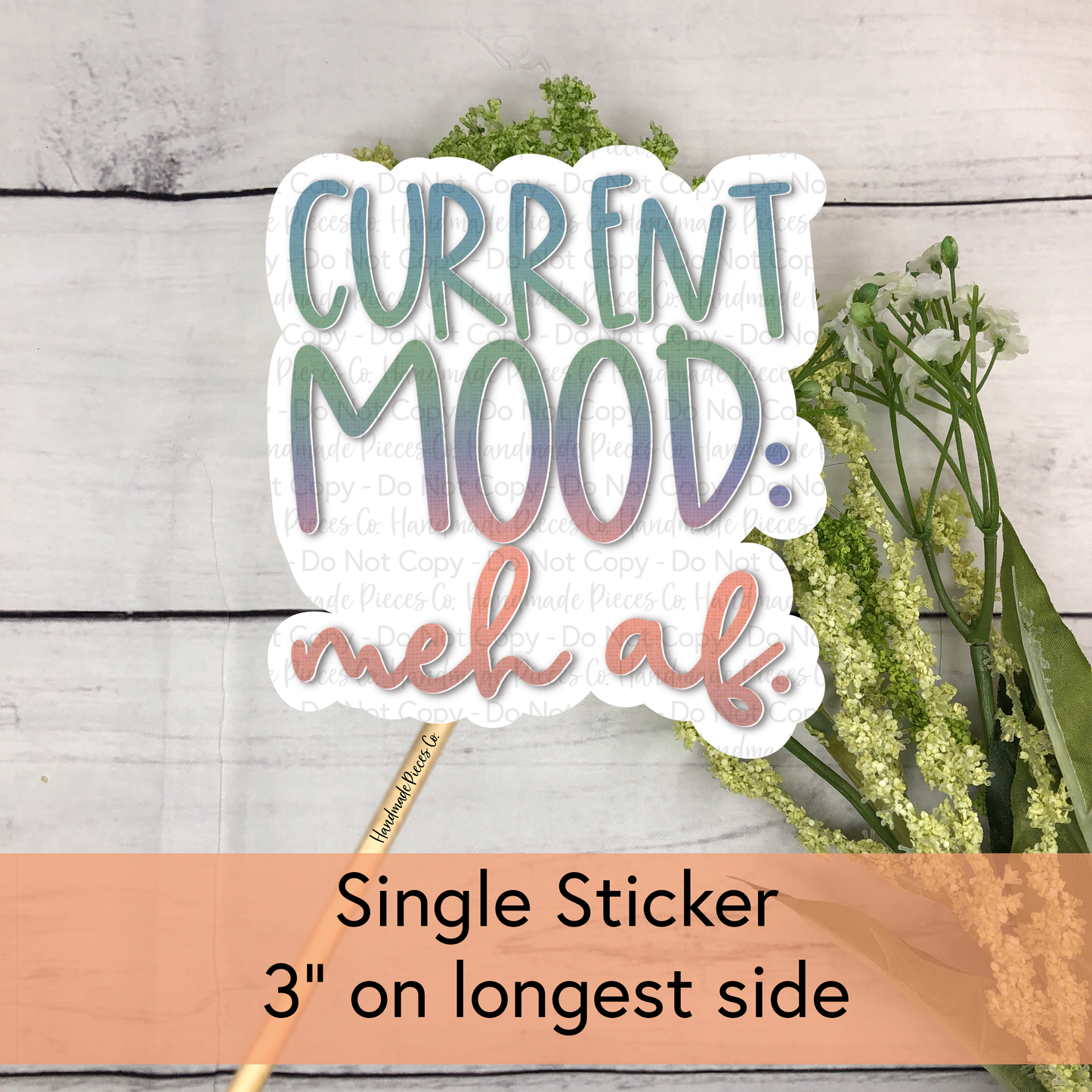 Current Mood: Meh AF - Vinyl Sticker