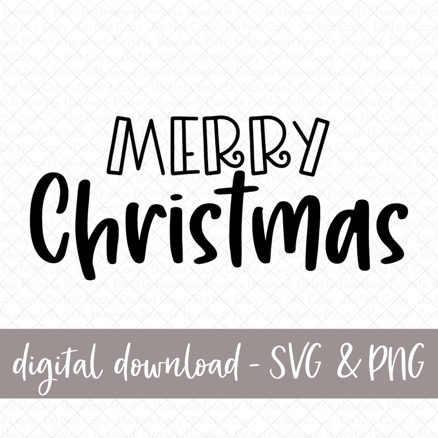 Merry Christmas PNG/SVG - Digital Download