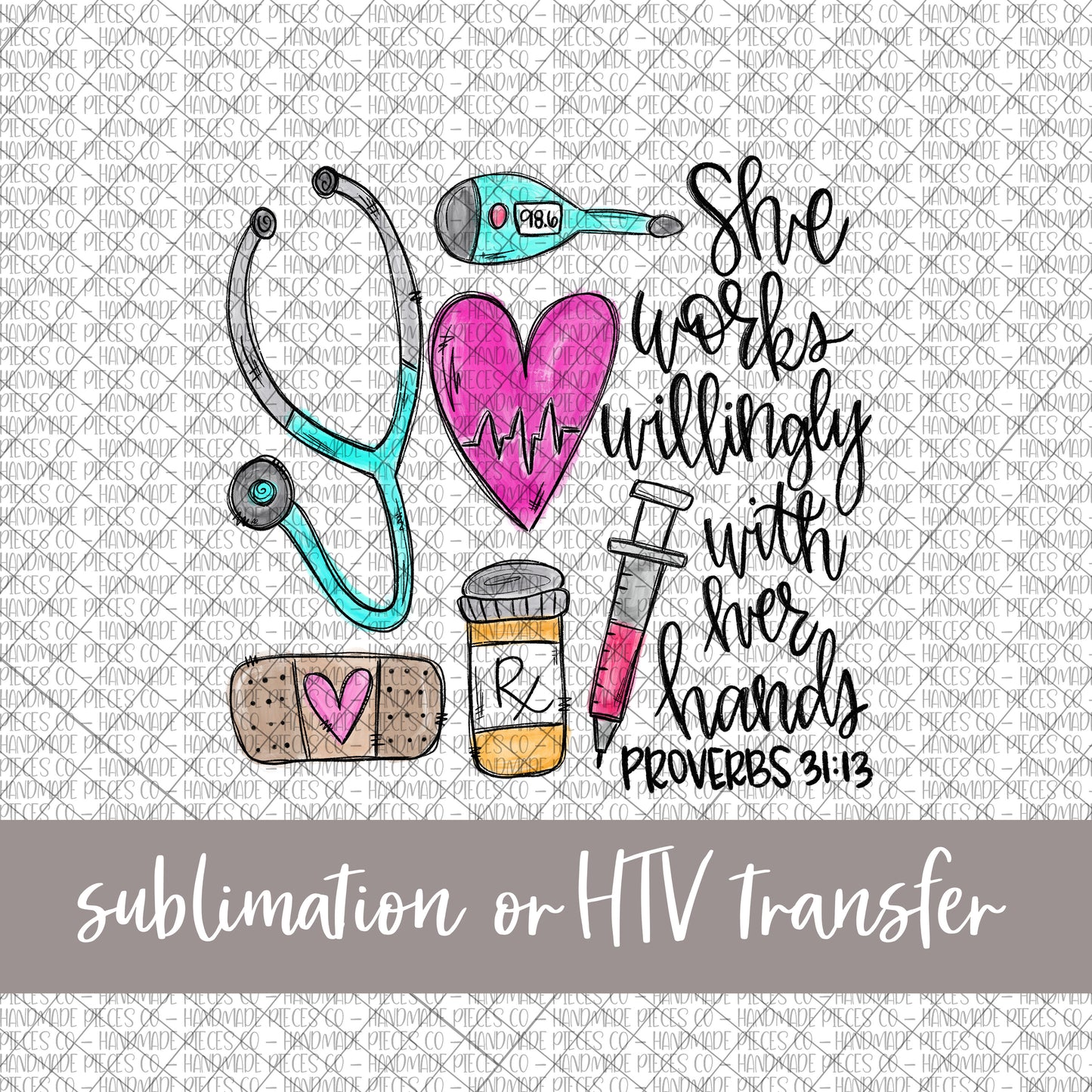 Nurse, She Works Willingly - Sublimation or HTV Transfer