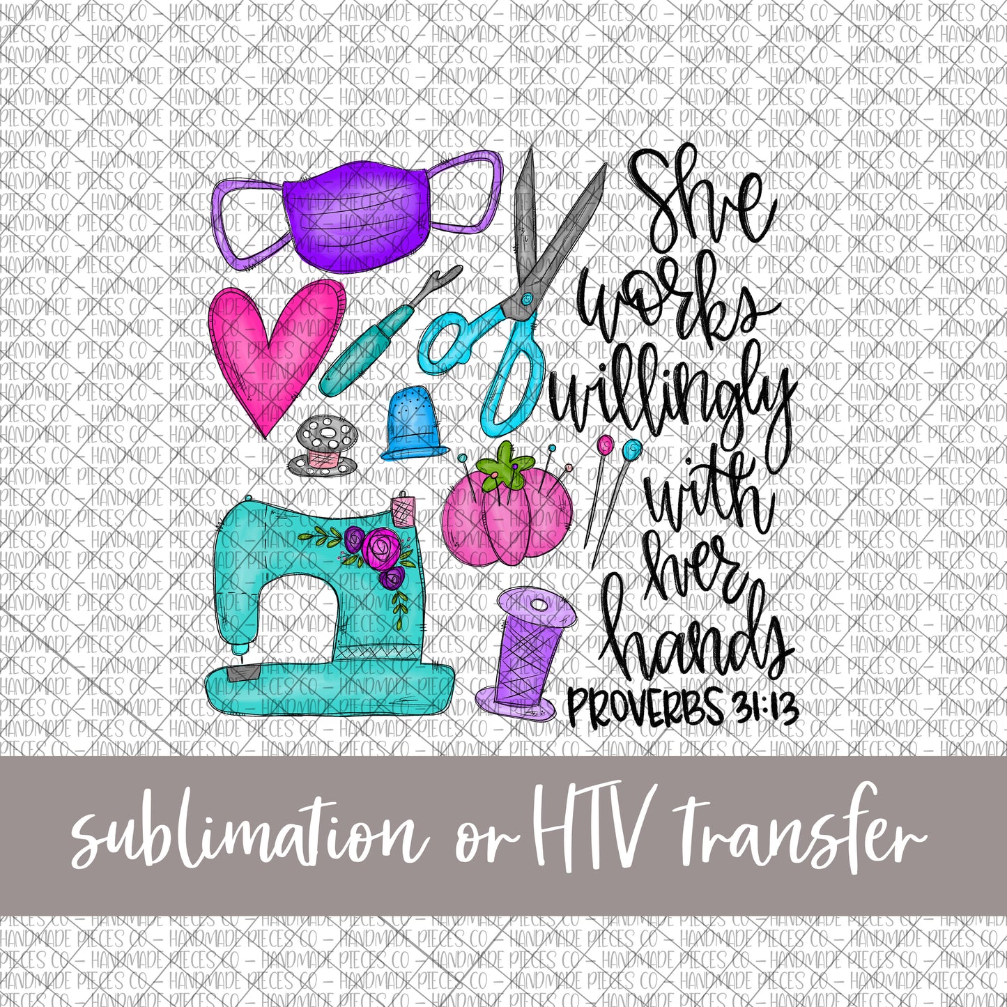 Mask Maker, She Works Willingly - Sublimation or HTV Transfer