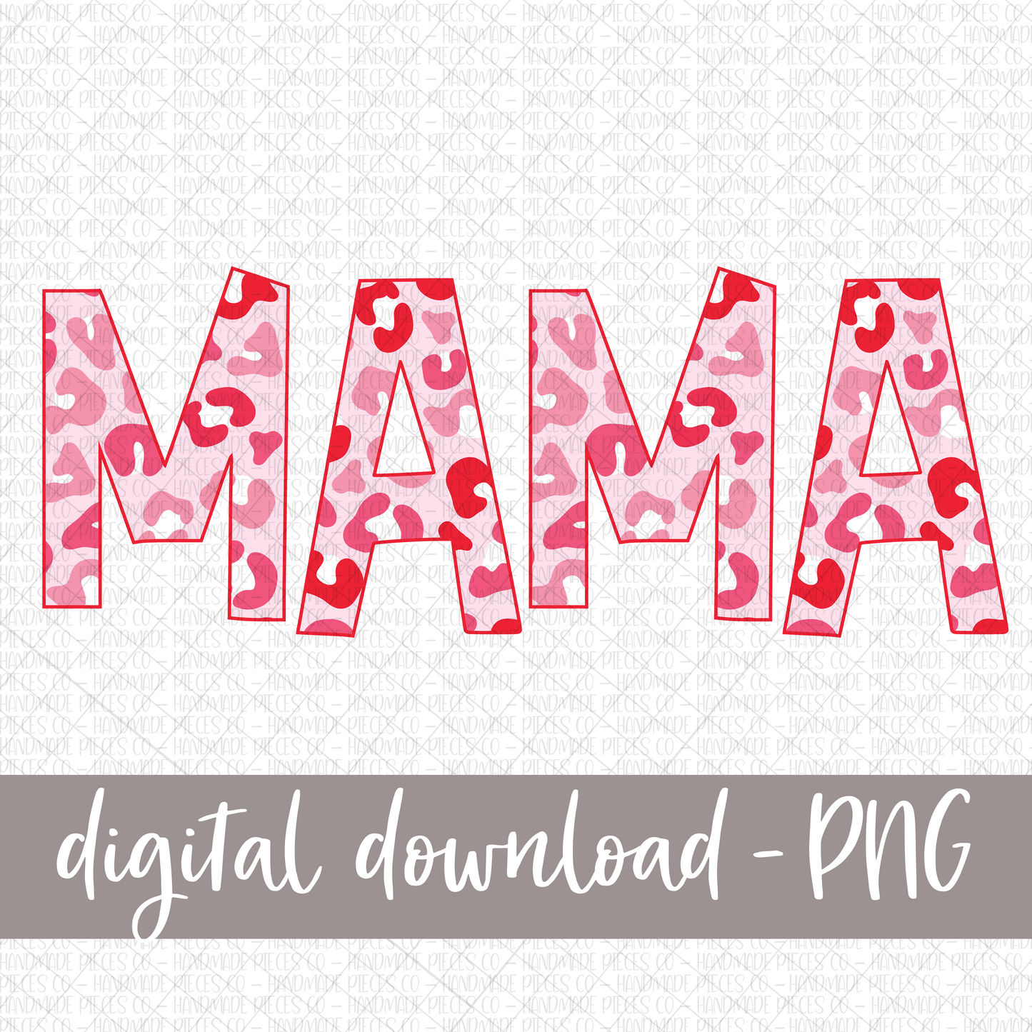 Mama, Pink Leopard - Digital Download