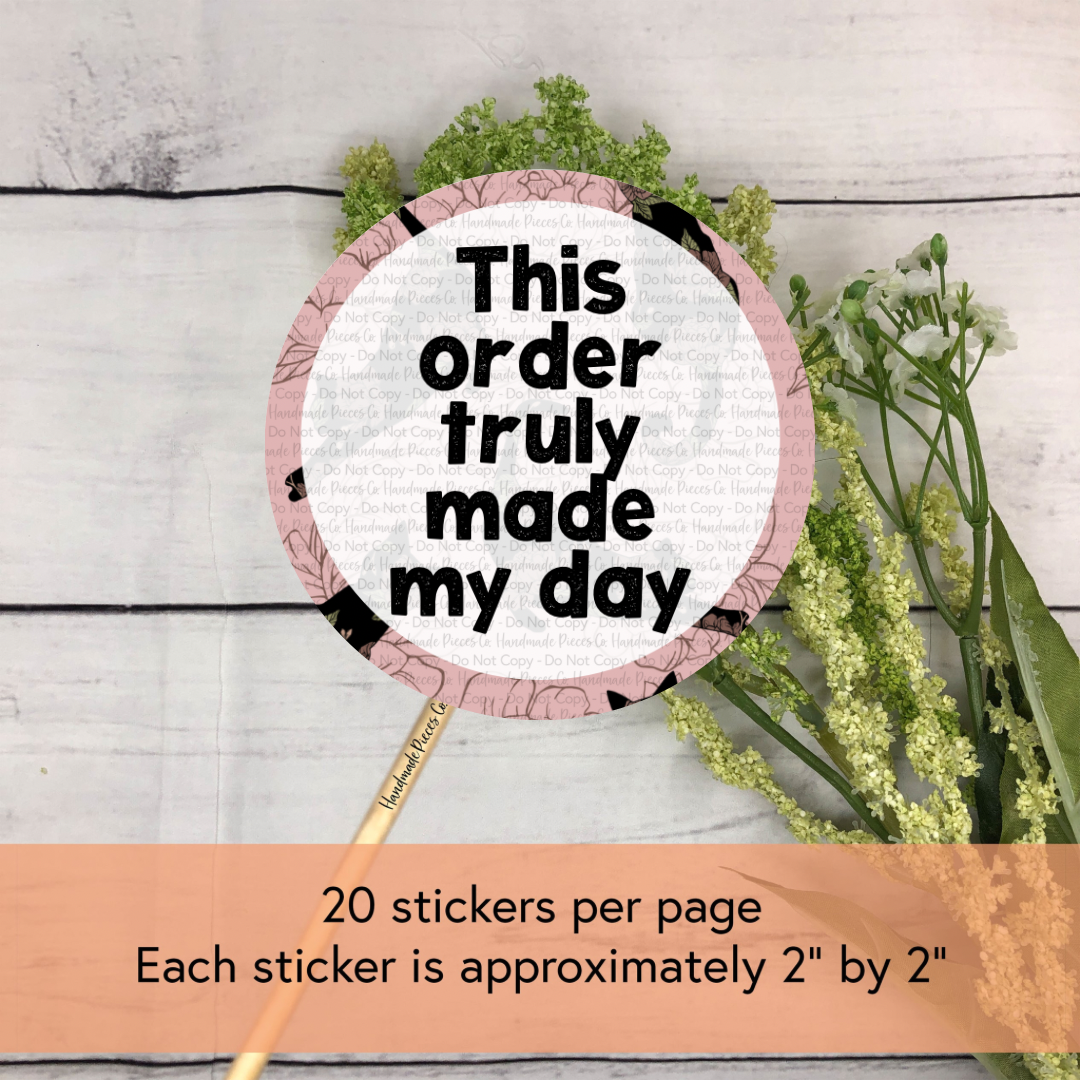 This Order Truly Made My Day Packaging Sticker, Pets Theme