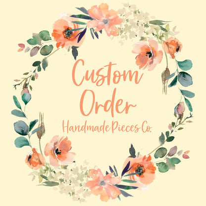 Custom for Kylie - Digital Download