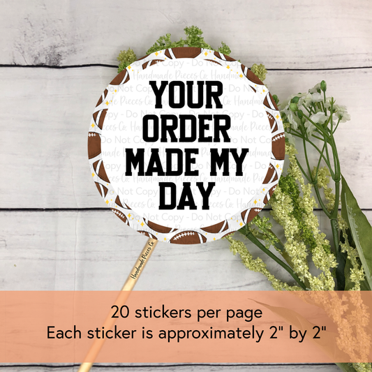 Your Order Made My Day - Packaging Sticker, Football Theme