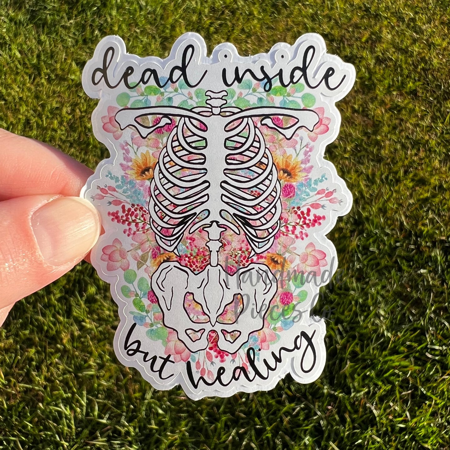 Dead Inside but Healing - Vinyl Sticker