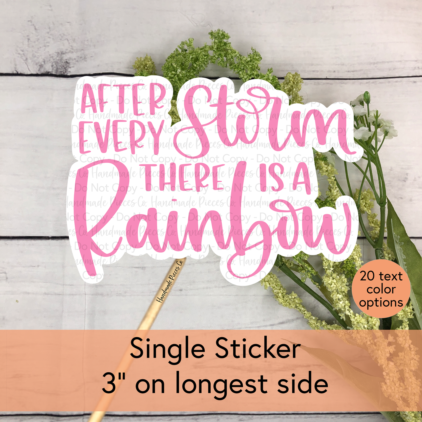 After Every Storm There is a Rainbow - Vinyl Sticker