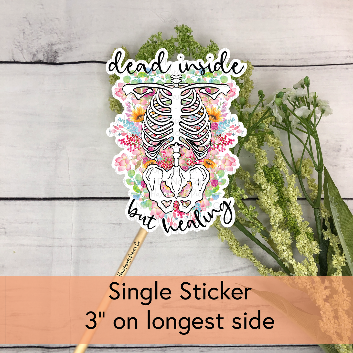 Dead Inside but Healing - Vinyl Sticker