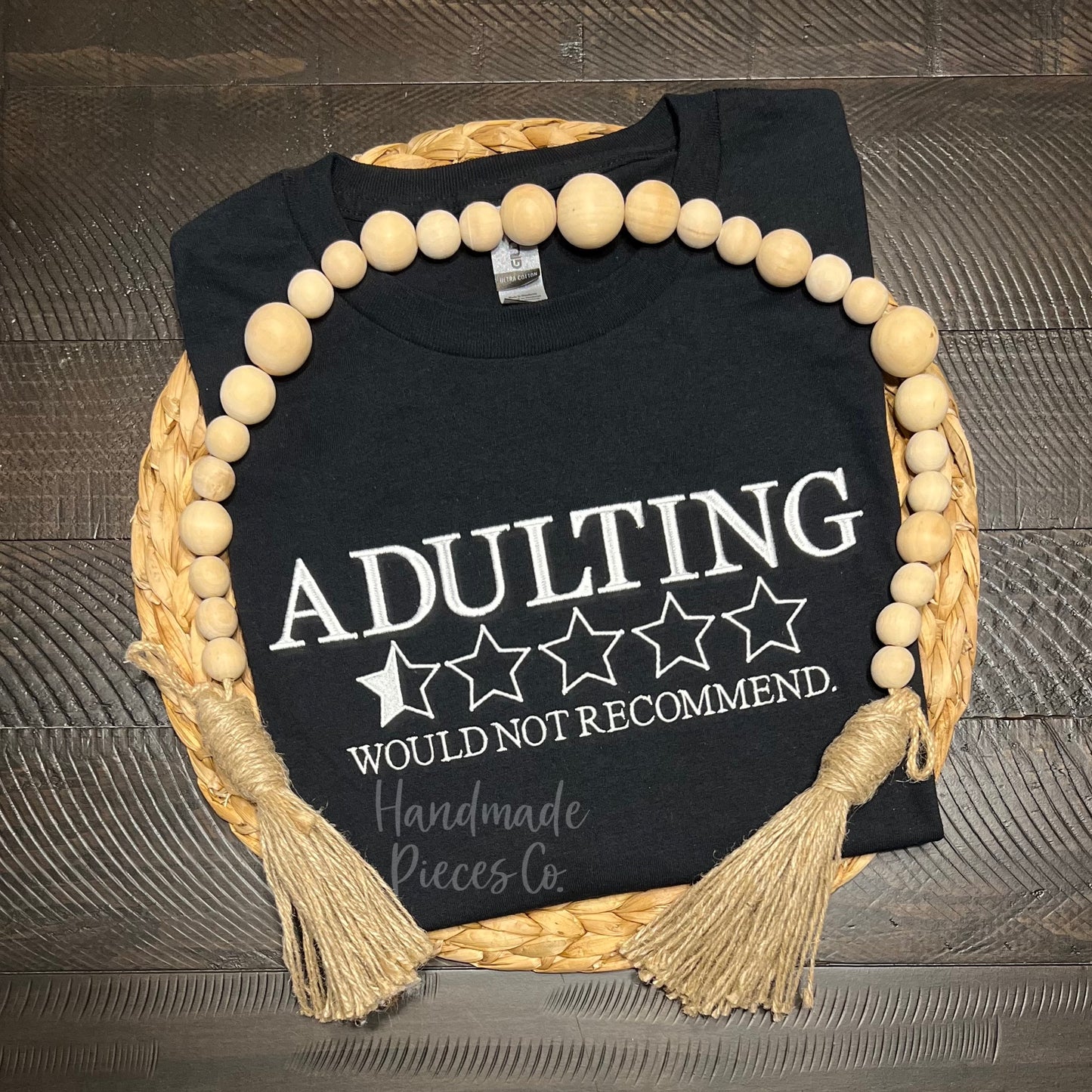 Sample Collection - Adulting, Would Not Recommend Embroidered Tee - Size Adult XLarge