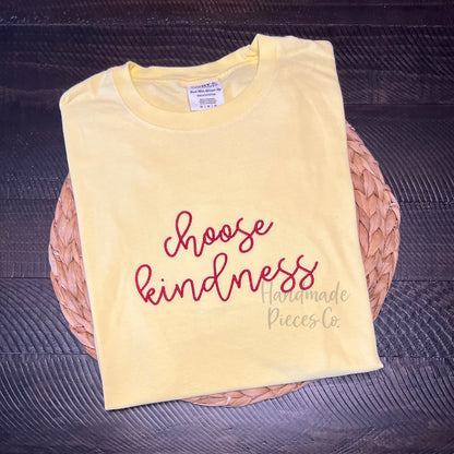 Choose Kindness Embroidered Garment - Youth/Adult