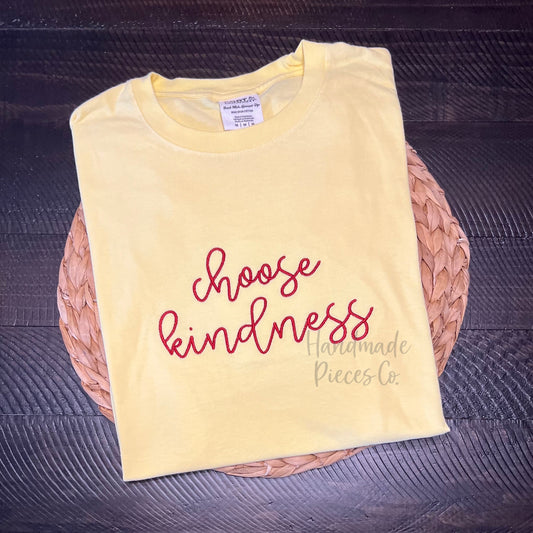 Choose Kindness Embroidered Garment - Youth/Adult