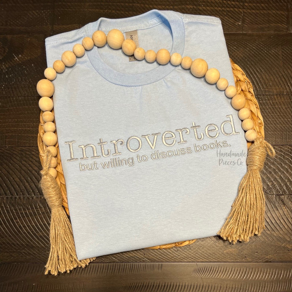 Introverted But Willing to Discuss Books Embroidered Garment - Adult