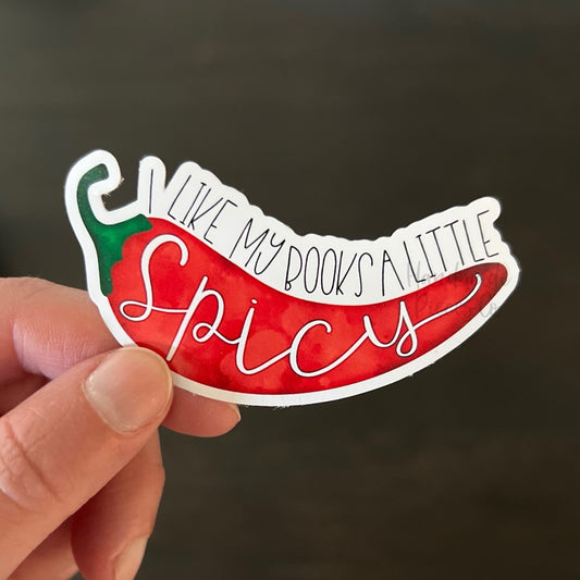 I like My Books a Little Spicy - Vinyl Sticker