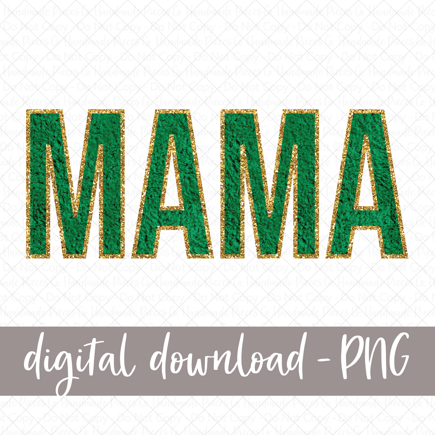 Mama, Chenille - Green with Gold Outline - Digital Download