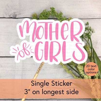 Mother of Girls - Vinyl Sticker