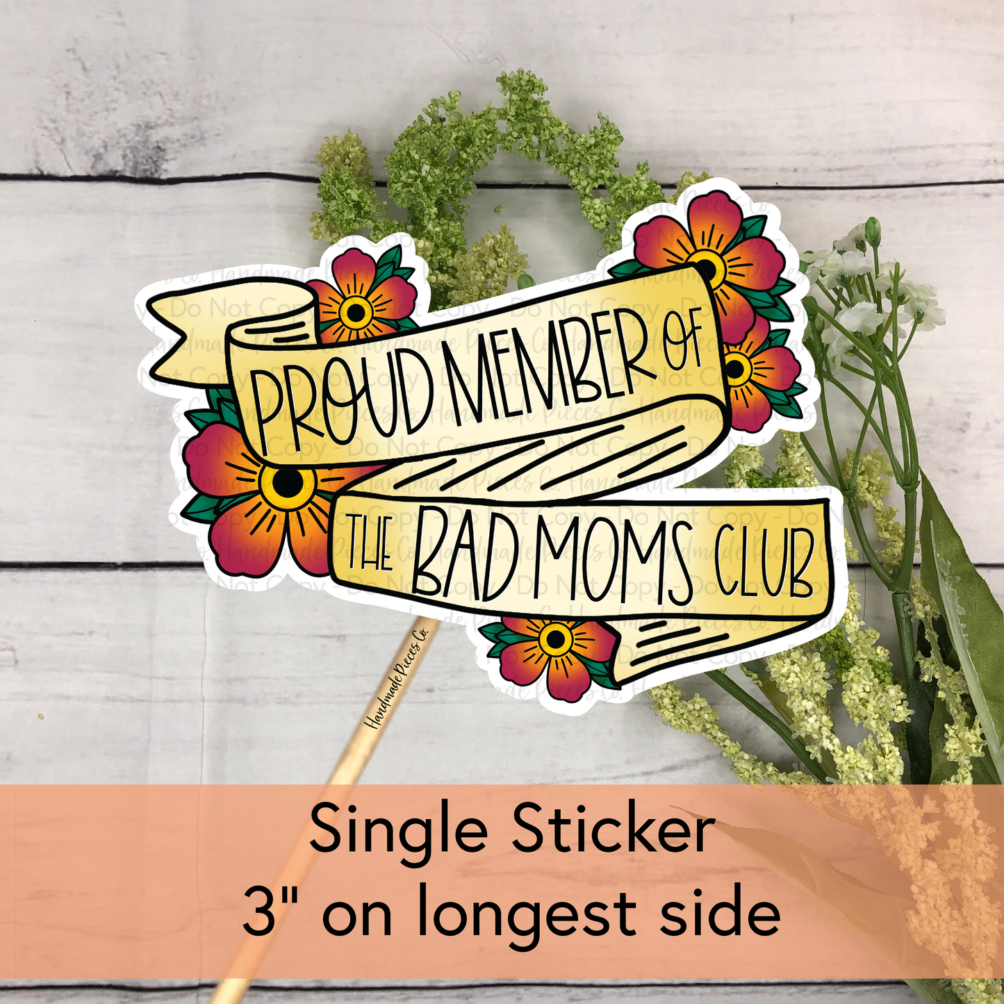 Proud Member of the Bad Moms Club - Vinyl Sticker