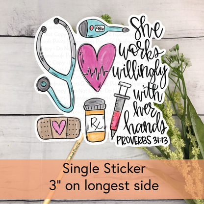 Nurse, She Works Willingly - Vinyl Sticker