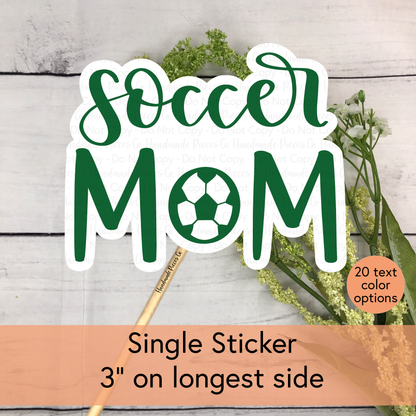 Soccer Mom - Vinyl Sticker
