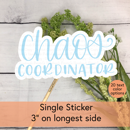 Chas Coordinator - Vinyl Sticker