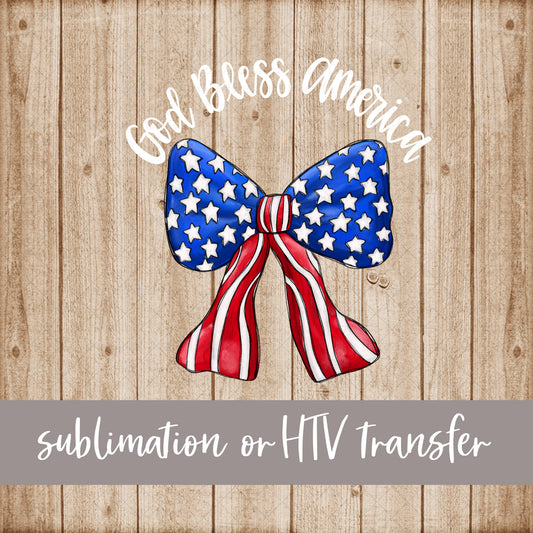 Patriotic Bow, God Bless America, White Top - Sublimation or HTV Transfer