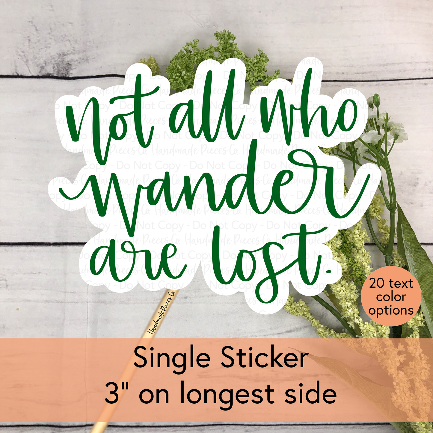 Not All Who Wander Are Lost - Vinyl Sticker