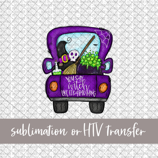 Halloween Witch Truck - Sublimation or HTV Transfer