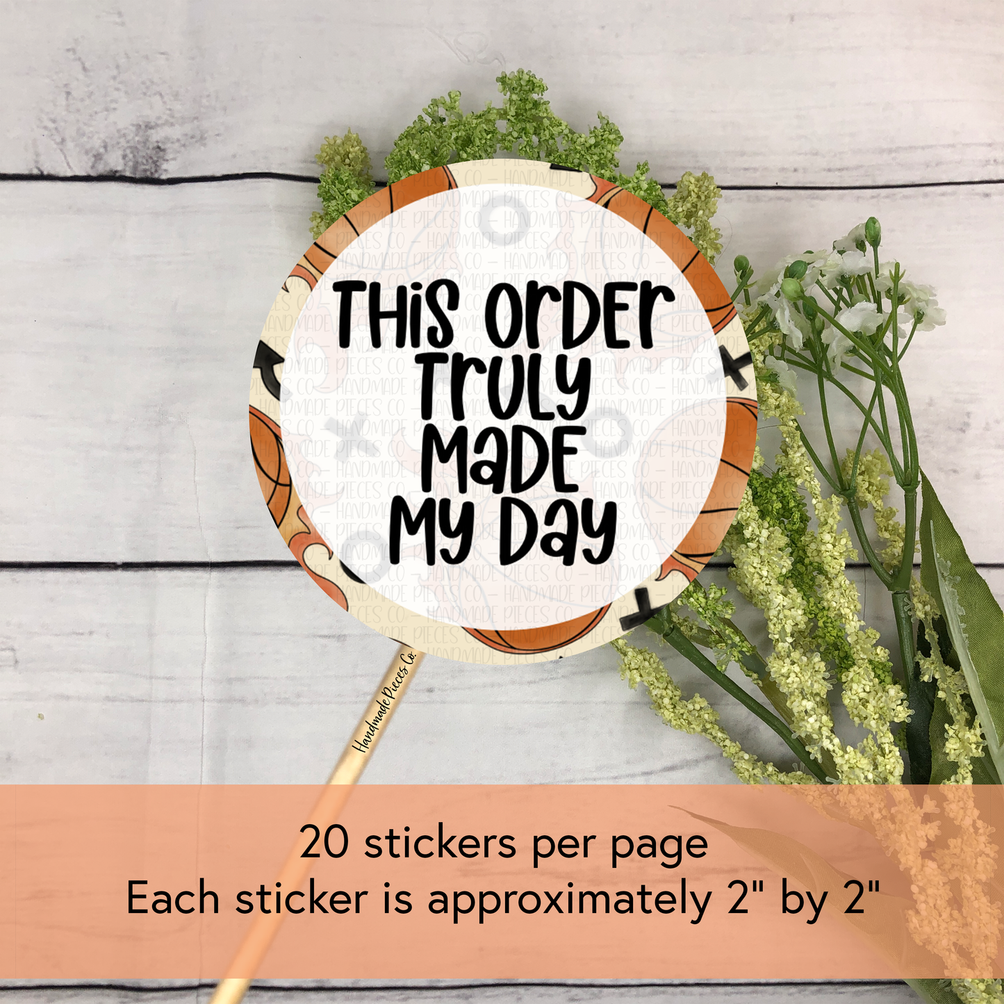 This Order Truly Made My Day - Packaging Sticker, Ballin' Out Theme