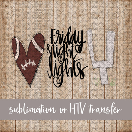 Friday Night Lights, Football - Sublimation or HTV Transfer