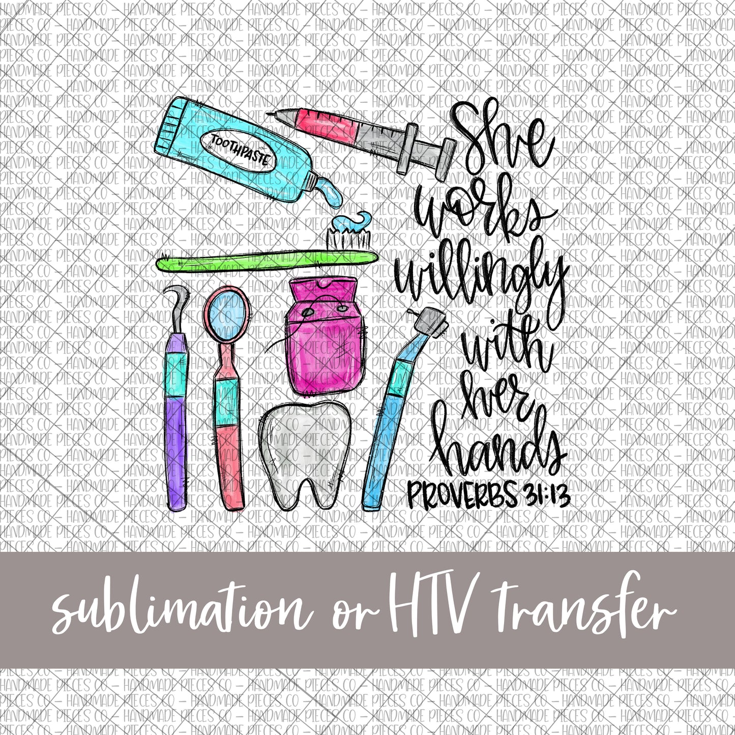 Dentist, She Works Willingly - Sublimation or HTV Transfer