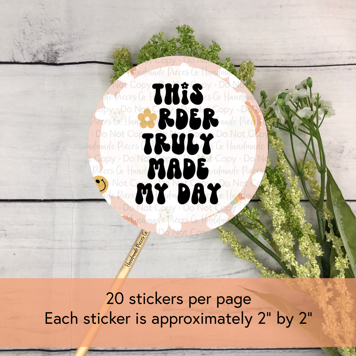 This Order Truly Made My Day Packaging Sticker, Positive Vibes Theme