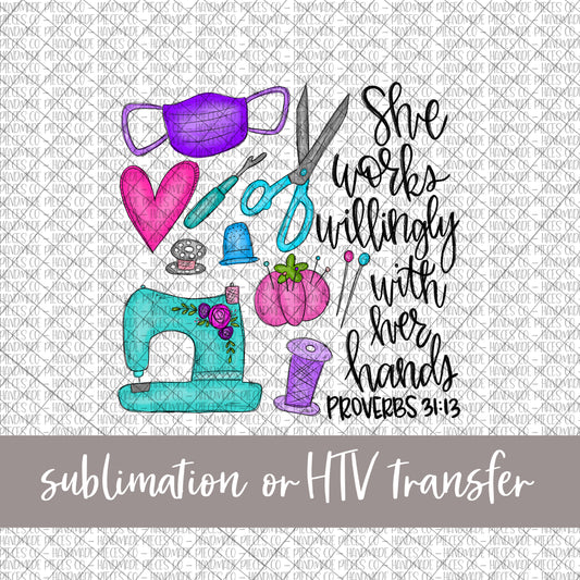 Mask Maker, She Works Willingly - Sublimation or HTV Transfer