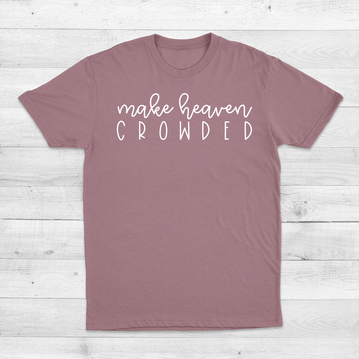 Make Heaven Crowded Graphic Tee