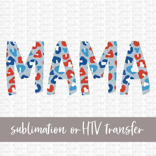 Mama, Leopard Patriotic, Version 2 - Sublimation or HTV Transfer