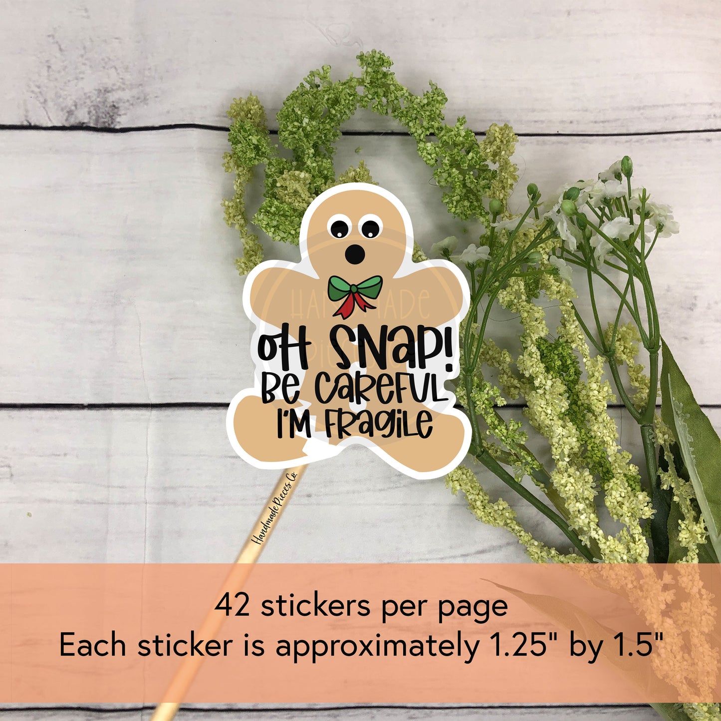 Oh Snap! Be Careful I'm Fragile Packaging Sticker