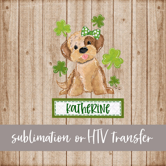 Puppy, St. Patrick's, Girl with Name and Frame - Sublimation or HTV Transfer
