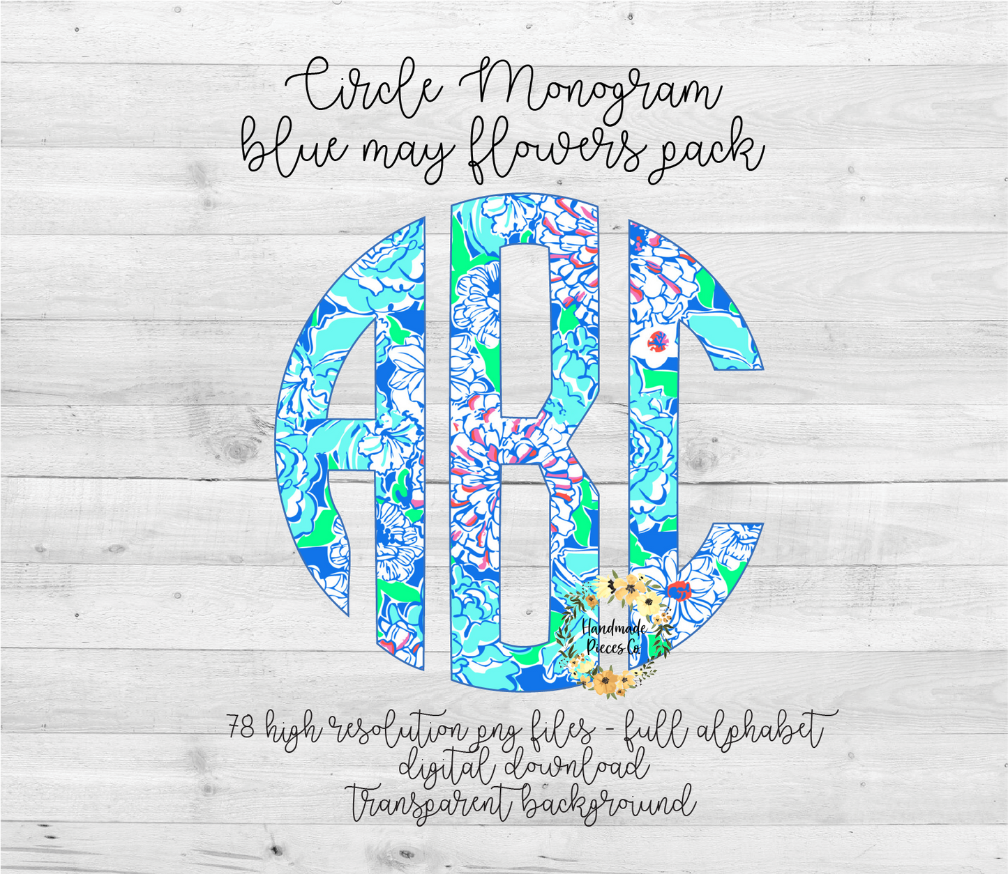 Blue May Flowers Monogram - Multiple Styles - Digital Download