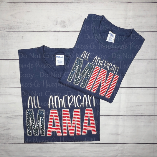All American Mama/All American Mini Embroidered Applique Garment - Youth/Adult