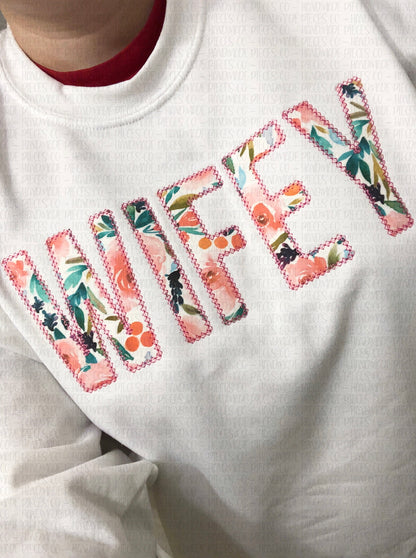 Wife/Wifey Embroidered Applique Garment, Block Font - Adult