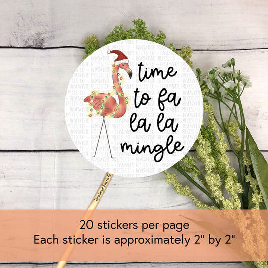 Time to Fa La La Mingle - Packaging Sticker, Christmas in July Theme