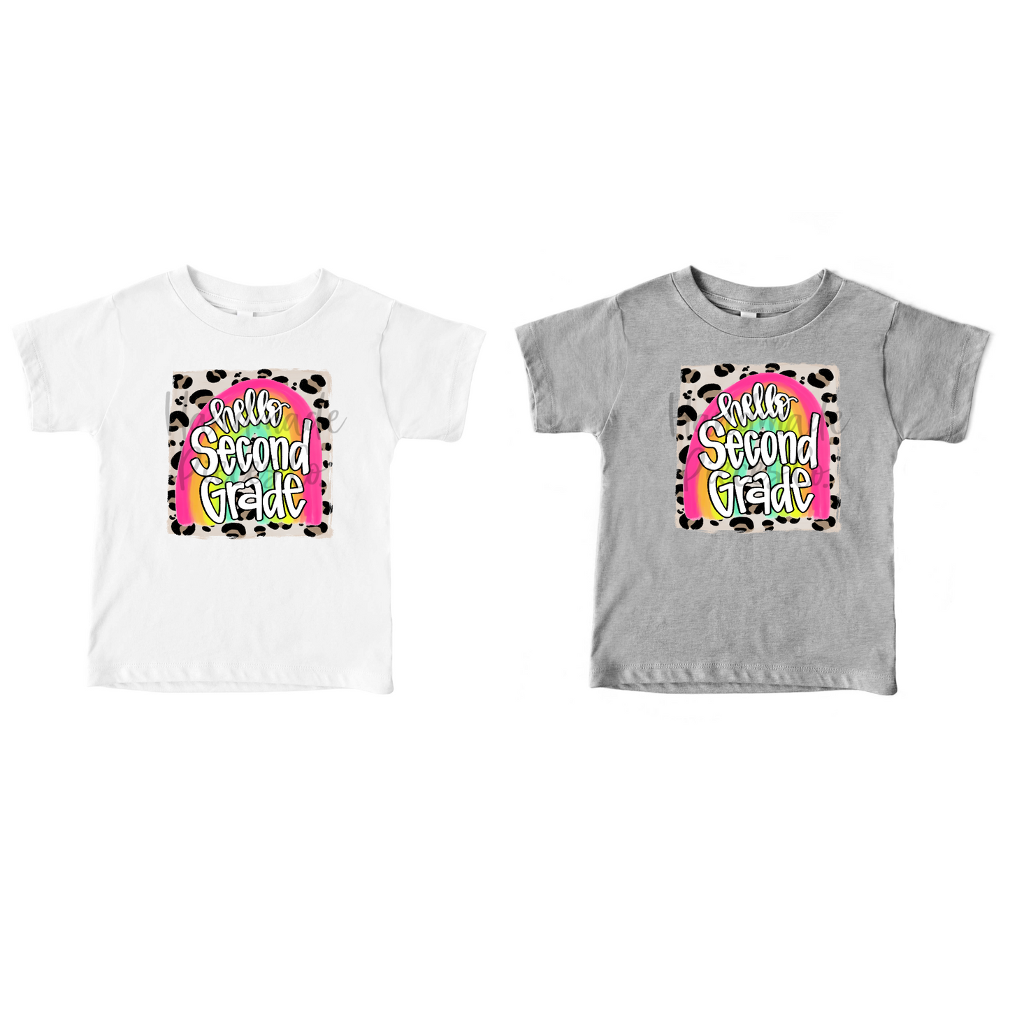 Hello Second Grade, Rainbow with Leopard Background - Sublimation or HTV Transfer