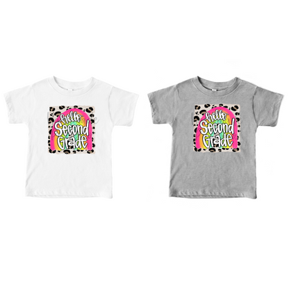 Hello Second Grade, Rainbow with Leopard Background - Sublimation or HTV Transfer