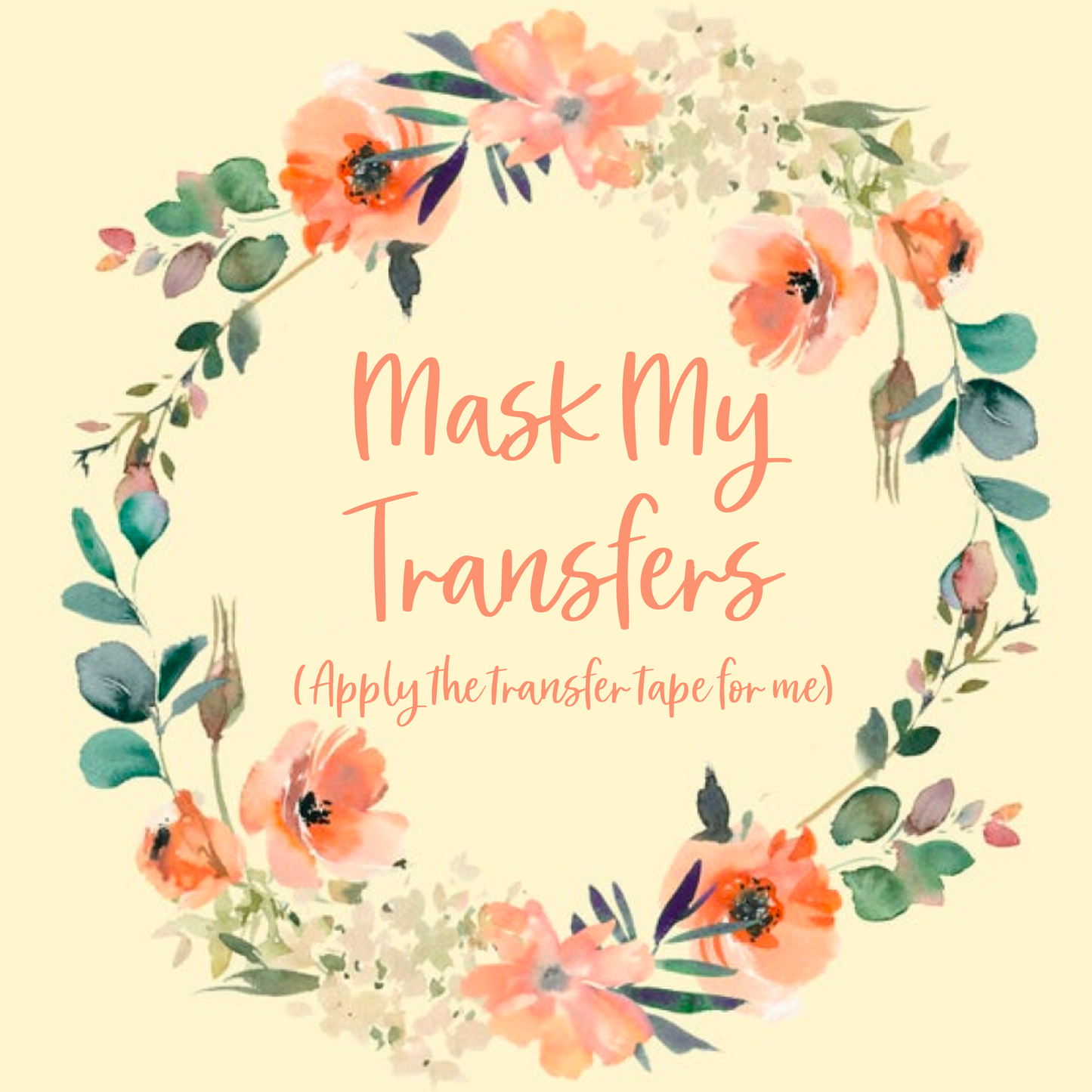 Apply Transfer Tape to Transfer