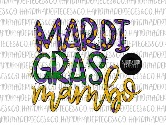 Mardi Gras Mambo - Sublimation Transfer